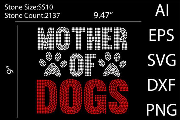 Mother of Dogs Rhinestone Templates: Designing with Sparkle