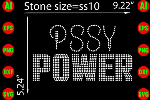 PSSY Power Rhinestone Templates Design: Bold Style for Your Brand