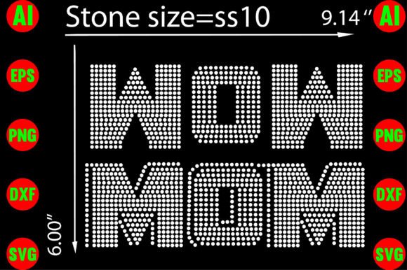 Wow Mom Rhinestone Templates Design: Your Instant Creative Spark